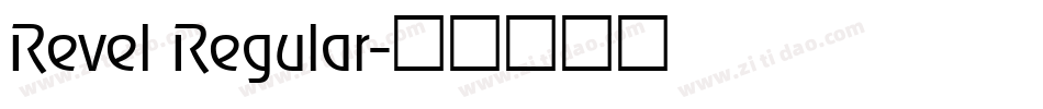 Revel Regular字体转换